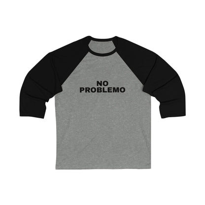 No Problemo Tee